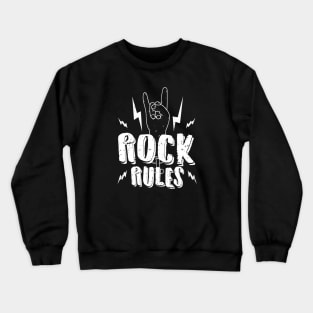 Rock Rules Rock And Roll Music Inspired Graphic Crewneck Sweatshirt